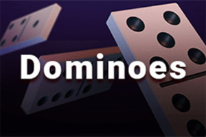 Dominoes